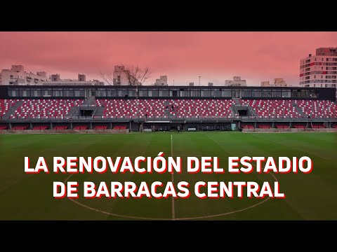 LA RENOVACIÓN DEL ESTADIO DE BARRACAS CENTRAL