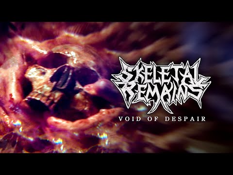 SKELETAL REMAINS - Void of Despair (OFFICIAL VIDEO)