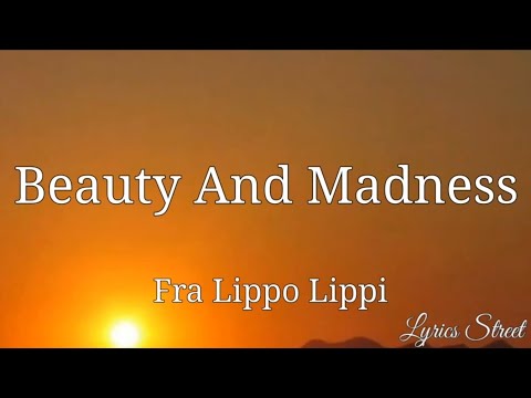Beauty And Madness (Lyrics) @lyricsstreet5409 #lyrics #music #fralippolippi #beautyandmadness