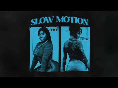 Spice ft Lavbbe - Slow Motion (Official Audio) 