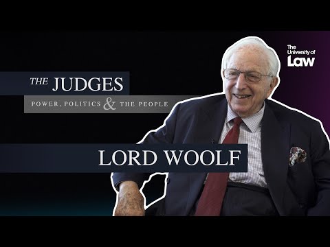 The Judges: Power, Politics and the People - Episode 1 - Lord Woolf