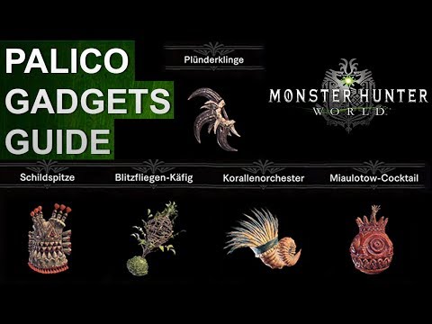 Monster Hunter World: Alle  Palico Gadgets Guide (Deutsch/German)