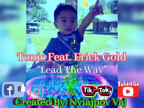 Tonic Feat. Erick Gold  "Lead The Way"