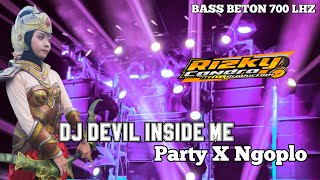 Download lagu Dj Devil Inside Me Party X Ngoplo yang di cari cari karnaval Bass Beton Yang lagi viral mp3