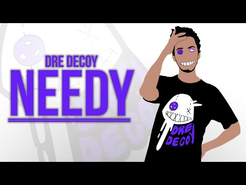 dreCoy - Needy (Prod. Scooby)