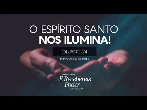 O ESPÍRITO SANTOS NOS ILUMINA | E RECEBEREIS PODER DE 1999 | PR. GILSON GRÜDTNER