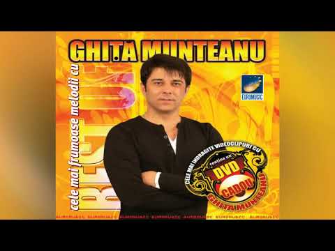 Ghita Munteanu - Cele mai frumoase melodii [ Oficial Audio ]