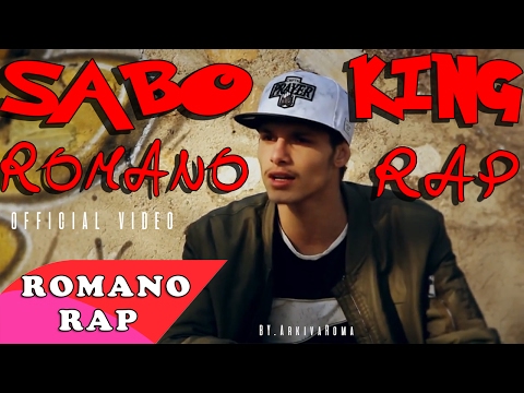 Romano Rap - Sabo King Sose Leja Te Deline Amaro Suno 2017(Official Video)HD