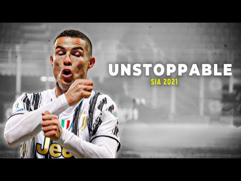 Cristiano Ronaldo 2021 • Sia - Unstoppable • Skills &Goals | HD