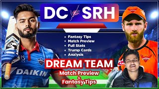 DC VS SRH Dream11, SRH vs DC Dream11, Hyderabad vs Delhi Dream11: Match Preview, Stats and Analysis