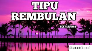 Download lagu Vicky Salamor - Tipu Rembulan ( lirik lagu) mp3