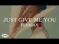 Just Give Me You