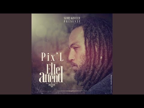 Elle attend (Radio Edit)