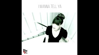I WANNA TELL YA - Suzy B (Originals and Covers)