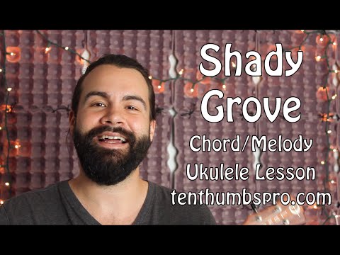 Shady Grove - Ukulele Chord Melody Tutorial - Doc Watson