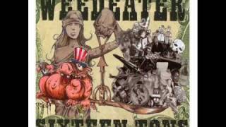 Weedeater - Woe's Me