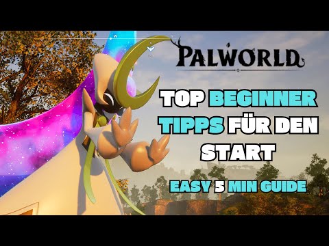 Top Beginner Tipps für den Start unter 5 Minuten | Palworld