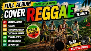 Download lagu FULL ALBUM DANGDUT LAWAS REGGAE COVER | MEMANDANGMU | NO IKLAN mp3