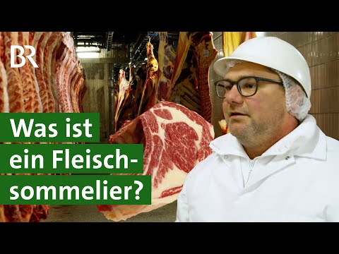 Rindfleisch ist seine Leidenschaft: Fleischsommelier am Schlachthof | Unser Land | BR