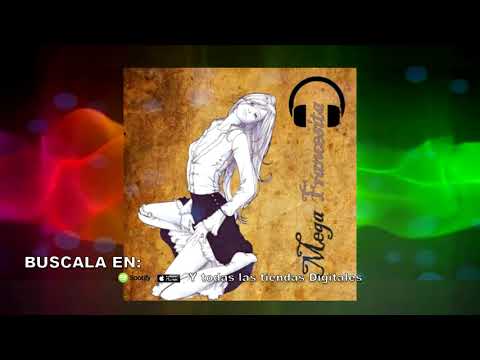 DJ DMonio - Mega Francesita Remix