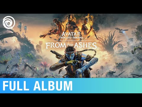Avatar: Frontiers of Pandora - From the Ashes (Original Game Soundtrack) | John Paesano