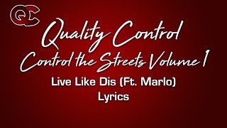 Live Like Dis Ft Marlo Lyrics