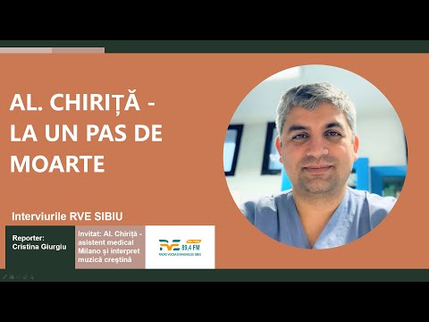 Alexandru Chiriță - la un pas de moarte