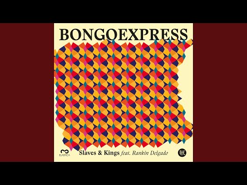 Slaves & Kings Feat. Rankin Delgado