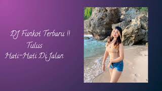 Download lagu DJ KU KIRA KITA AKAN BERSAMA I DJ HATI HATI DI JALAN!! - DJ FUNKOT TERBARU 2022 mp3