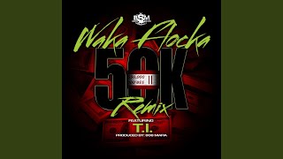 50K Remix (feat. T.I.)