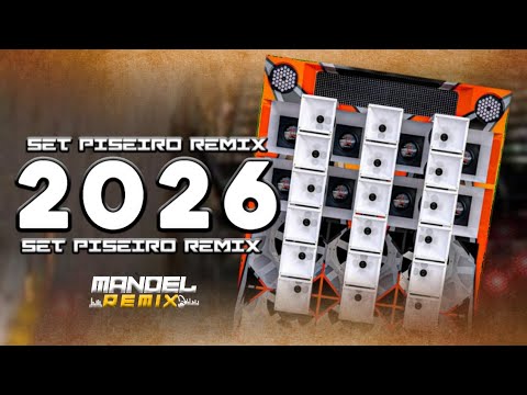 SET ESPECIAL PISEIRO REMIX - DJ MANOEL REMIX - MÚSICA ATUALIZADAS PRA PAREDÃO 2026