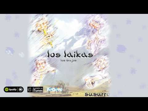 Los Laikas. Susurro. Full Album