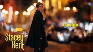 Download lagu Stacey Kent - O Barquinho (Lyrics video) mp3