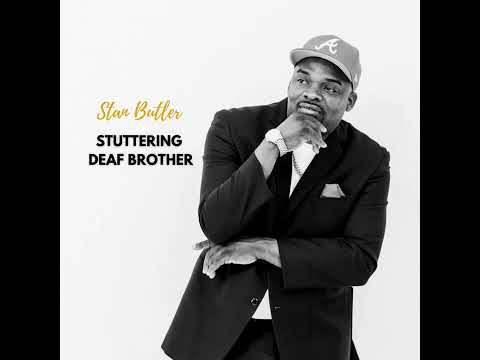 STAN BUTLER - STUTTERING DEAF BROTHER #bluesmusic #southernsoul