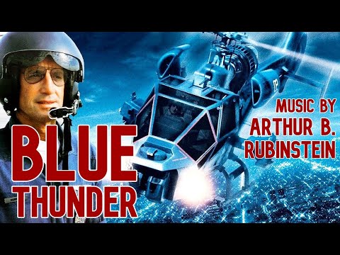 Blue Thunder | Soundtrack Suite (Arthur B. Rubinstein)