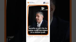 Advantages of Gift City for Indian Asset Managers on a Global Level | AIF & PMS Experts India