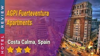 AGPI Fuerteventura Apartments hotel review | Hotels in Costa Calma | Spain Hotel