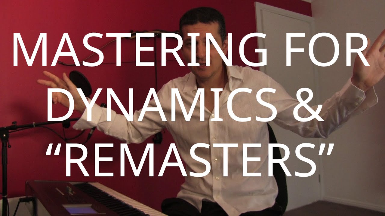 Mastering For Dynamics & 