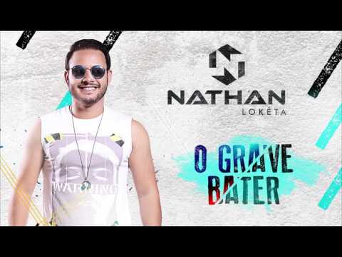 Nathan Lokêta - O Grave Bater - CD Promocional Abril 2017