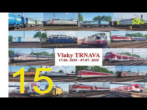 Vlaky Trnava 15   17.06. 2025 - 10.07. 2025