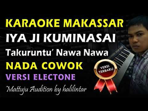 Karaoke Makassar Iaji Kuminasai || Takuruntu Nawa Nawa || Nada Cowok
