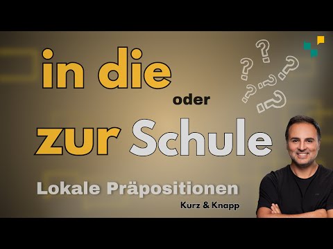 Wohin?  „in die“ oder „zur“ Schule 🇩🇪  Lokale Präpositionen  an, zu oder nach?  | Deutsch lernen |