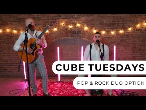 Cube Tuesdays - Daytime Acoustic Duo