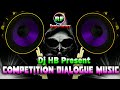 Competition Dialogue Music 4 Step Humming Bass Mix 2020 Dj Hb Present