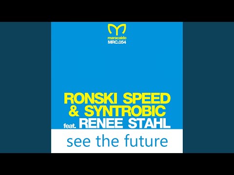 See the Future (Ronski Speed Mix)