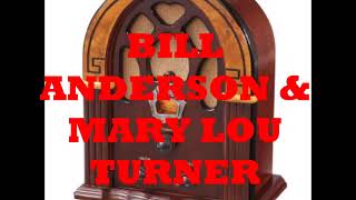BILL ANDERSON &amp; MARY LOU TURNER   LET ME TAKE YOU AWAY