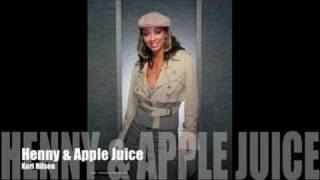 Keri Hilson - Henny &amp; Apple Juice (HQ)