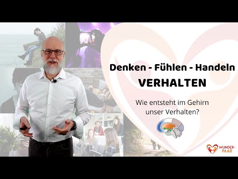 Denken Fühlen Handeln - VERHALTEN