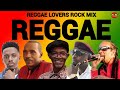Reggae Culture Lovers Rock Mix 2o25 Feel Good Ft Beres Hammond Mikey Spice Romain Virgo Chronixx