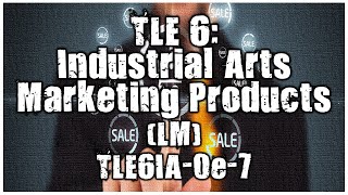 TLE 6 I.A. - Marketing Products